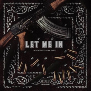 let me in (feat. Compton menace)