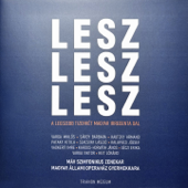 Lesz, lesz, lesz (A 12 legszebb magyar irredenta dal)