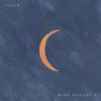 Lover - Single - Mike Mckenzie