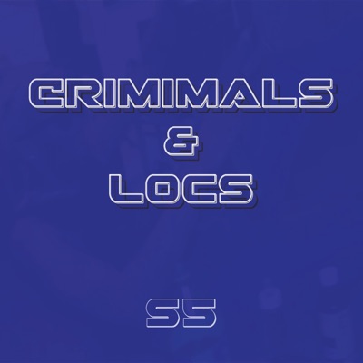 Criminals & Locs - Single