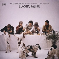 Elastic Menu - Volker Kriegel & Mild Maniac Orchestra