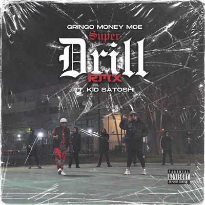 Super Drill (feat. Kid Satoshi) [Remix] - Single
