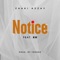 Notice (feat. Xo) - Zaaki Azzay lyrics