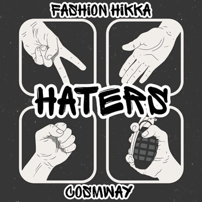 Haters (feat. FASHION HIKKA) - Single