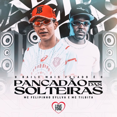 O Baile Mais Falado É o Pancadão das Solteiras - Single