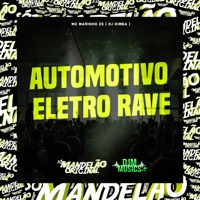 Automotivo Eletro Rave - Single - MC MARINHO ZS & DJ Dimba