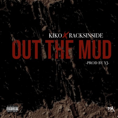 Out the Mud - Single