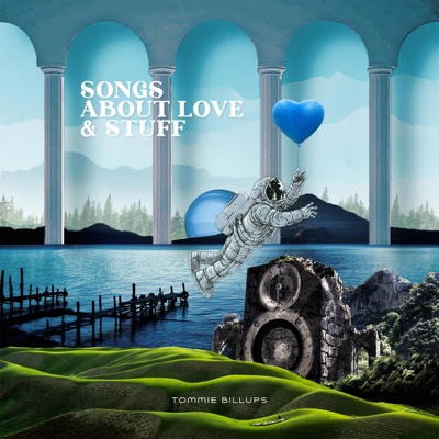 Songs About Love & Stuff