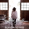 Reason to Rise - Single