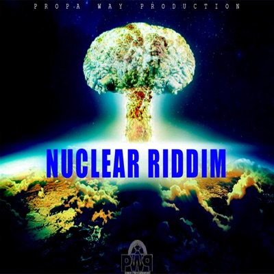 Nuclear Riddim - Single