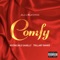 Comfy - Jelani Blackman, Moonchild Sanelly & Trillary Banks lyrics
