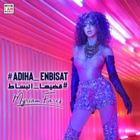 Adiha Enbisat - Single - Myriam Fares