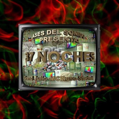 37 Noches (1 Más 1) (feat. Grand Julio, MCR aka MCRuso & Stachoni) - Single