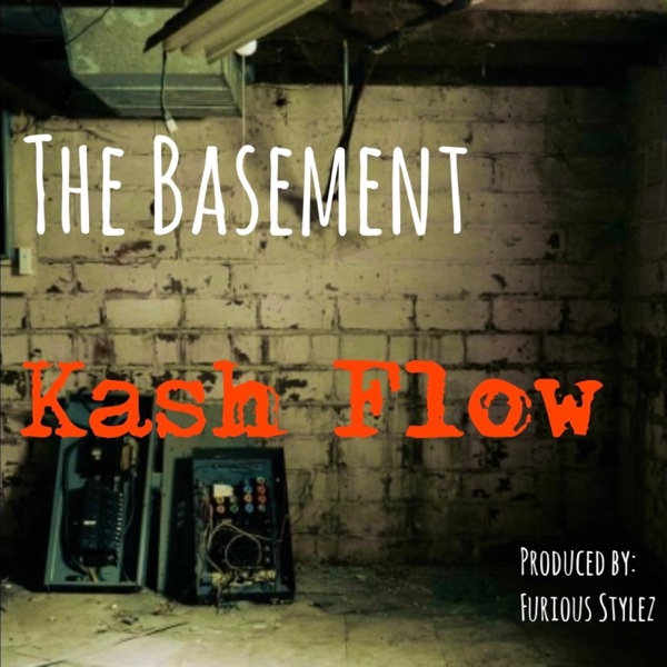 The Basement: Kash Flow - Single