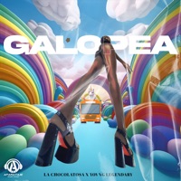 Galopea - Single - La Chocolatosa & Yovng Legendary