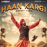 Ammy Virk - Haan Kargi