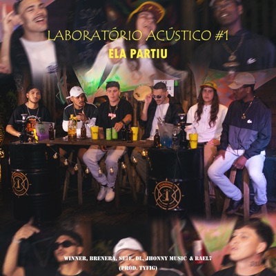 Laboratório Acústico #1: Ela Partiu - Single