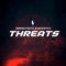 Threats (feat. MvkeyyJ) - AdrielFaith lyrics