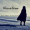 Homeless - Lindsey Thomas & No Limit Creation lyrics
