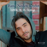 Bana Neden Kıydın (feat. Acelya) - Single - İsmail YK