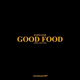Good Food Badmajor