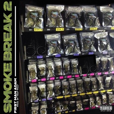 Smoke Break 2 - EP