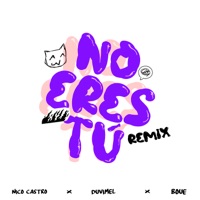 No Eres Tú (BOUE Remix) Ft. DUViMEL - Single - Nico Castro, BOUE & DUViMEL