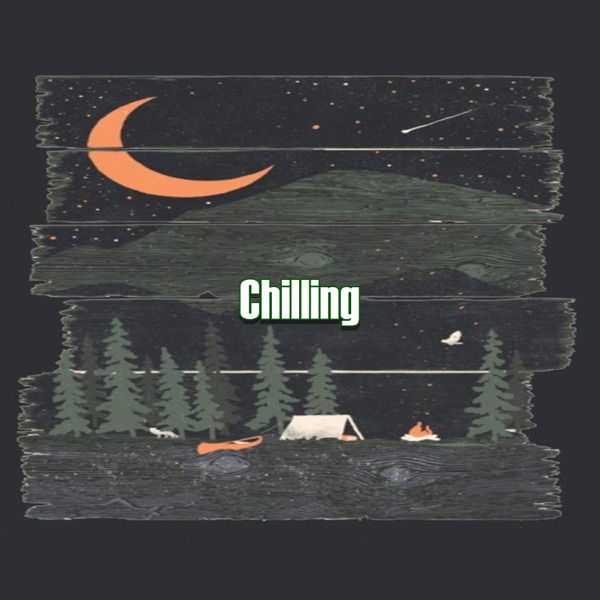 Chilling