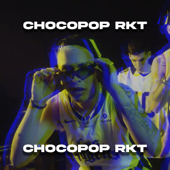 Chocopop Rkt (Hagan Caso)