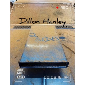 2 Sides Dillon Hanley