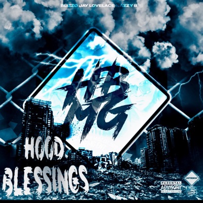 HOOD BLESSINGS (feat. Blizzo)