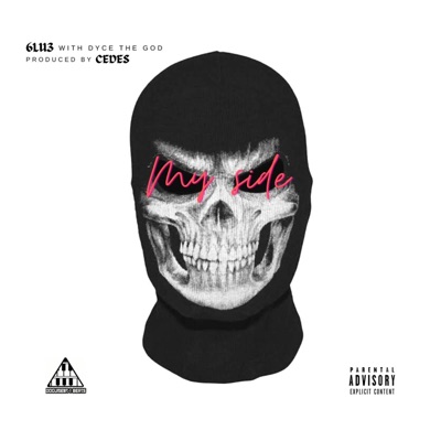 My Side (feat. Dyce the God) - Single