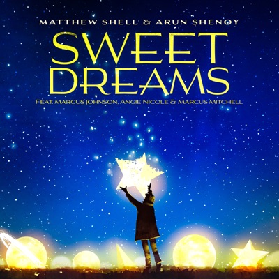 Sweet Dreams (feat. Marcus Johnson, Angie Nicole & Marcus Mitchell) - Single