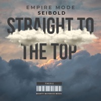Straight to the Top - Single - Seibold & EMPIRE MODE