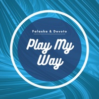 Play My Way - EP - Devoto & Falaska
