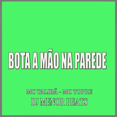 Bota a Mão na Parede - Single