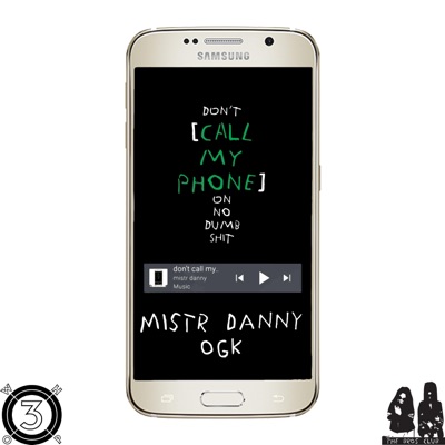 don't call my phone on no dumb shit (feat. Artshow OGK) - Single