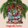 Magnolia Parks - Jessa Hastings