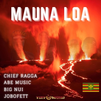 Mauna Loa (feat. Abe Music, Big Nui & Jobofett) - Single