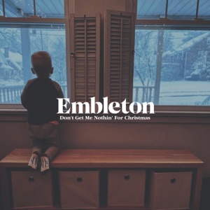 Don't Get Me Nothin' For Christmas - Single