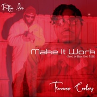 Make It Work - Single - Fatha Lee & Truuwee Cooley