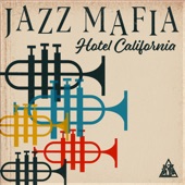 Jazz Mafia - Hotel California