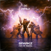 For the Ravers - Single - Sparkz