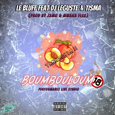 BOUMBOULOUM (performance live studio) (feat. Le Bluff & Tisma) [Live] - Single
