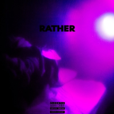 Rather - Single