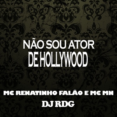Não Sou Ator De Hollywood - Single