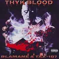 THYK BLOOD - Single - TAZ-187 & BLAMANE