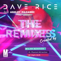 Nightshift (Milan Szavics 80's Mix) - Single - Dave Rice, Milan Szavics & Ashley Mazanec