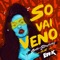Só Vai Veno (feat. Edu K) - South of Boundary lyrics