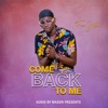 Come Back to Me - Single